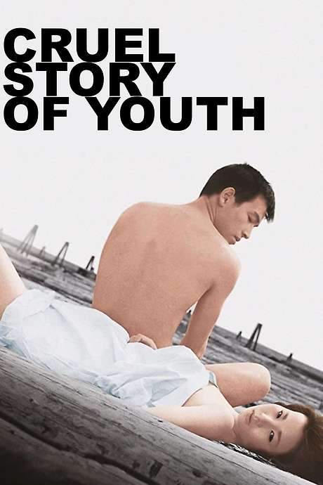 Cruel Story of Youth